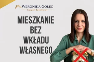 Mieszkanie bez wkładu własnego - wpis na bloga