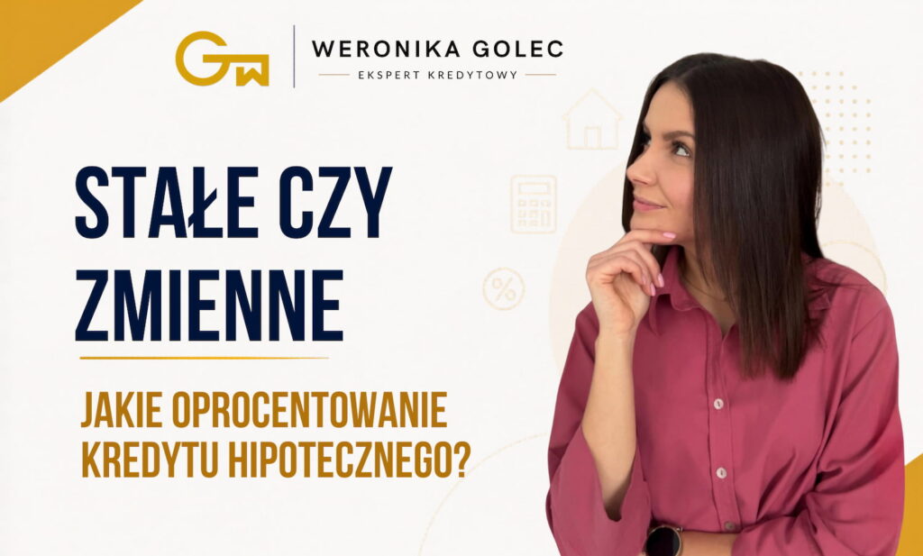 Oprocentowanie kredytu - stałe czy zmienne? Miniaturka artykuły na bloga