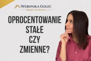 oprocentowanie kredytu hipotecznego